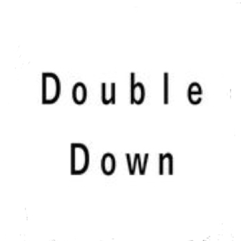 Double Down