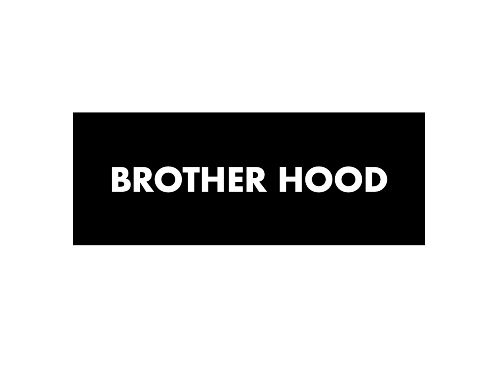 BROTHER HOOD®︎