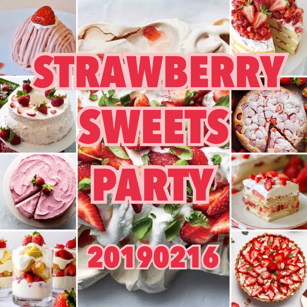 🍓 STRAWBERRY SWEETS PARTY 🍓