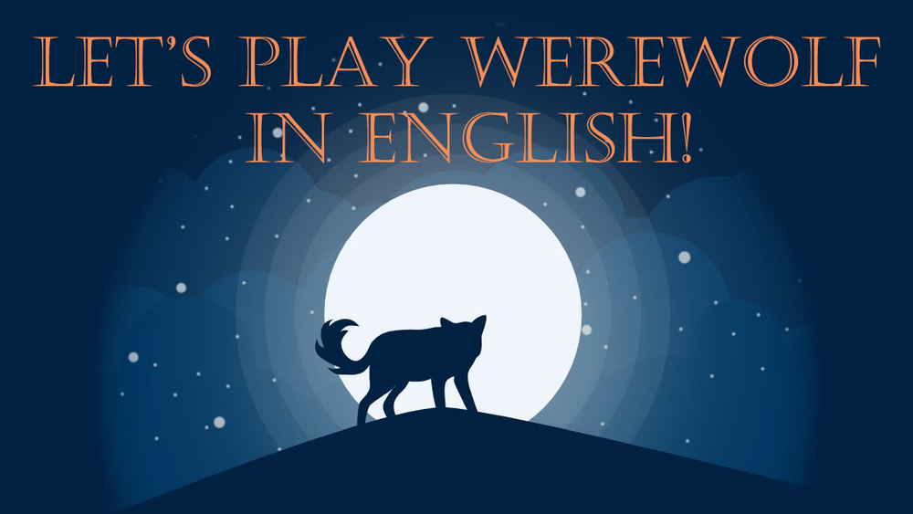英語で人狼をプレイしましょう！初心者様もOK