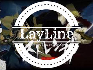 【第11回】ストレンヂア 無皇刃譚 鑑賞会【LayLine】