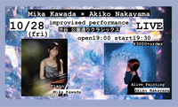 Mika Kawada ✖️Akiko Nakayama ピアノARTパフォーマンス