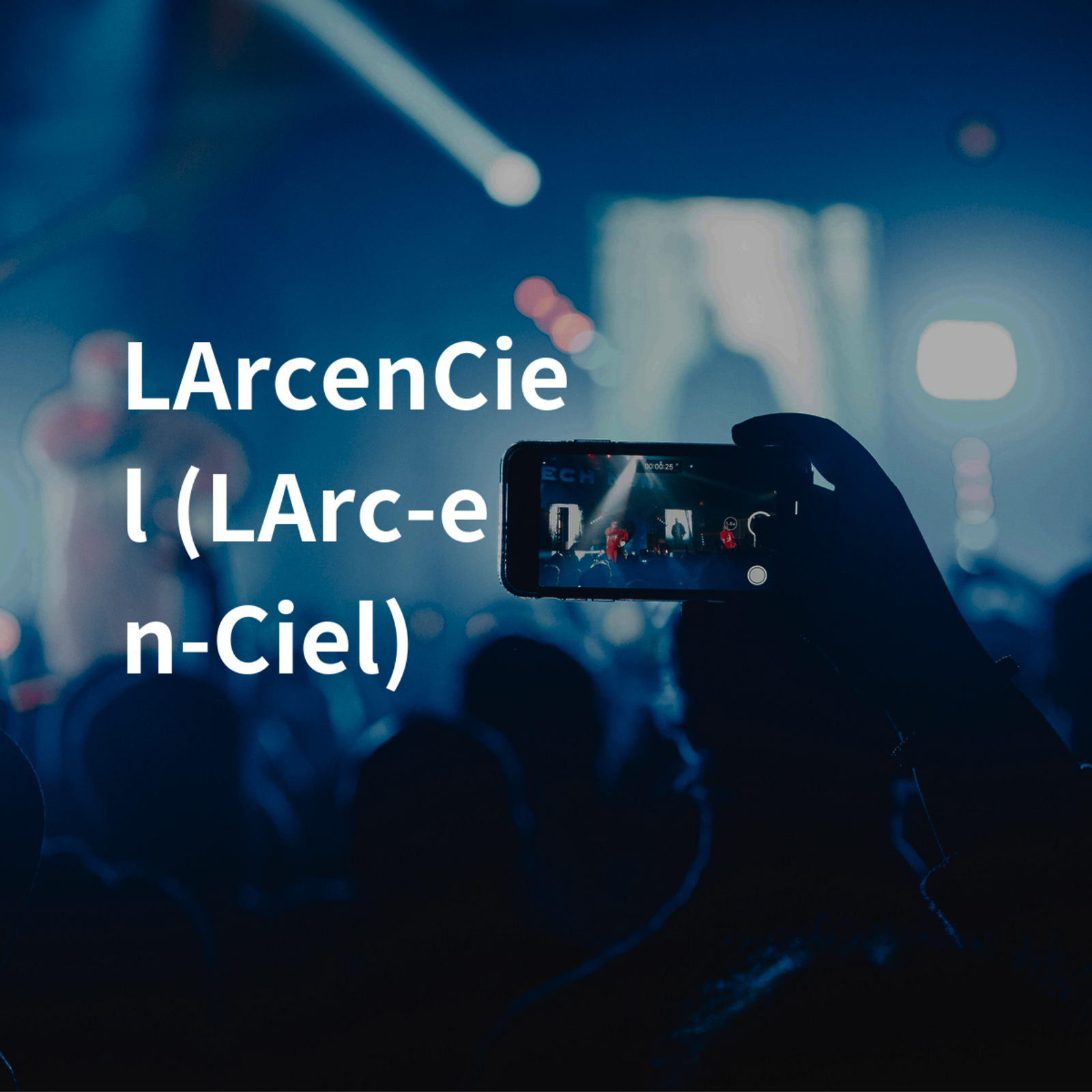 L'ArcenCiel (L'Arc-en-Ciel)