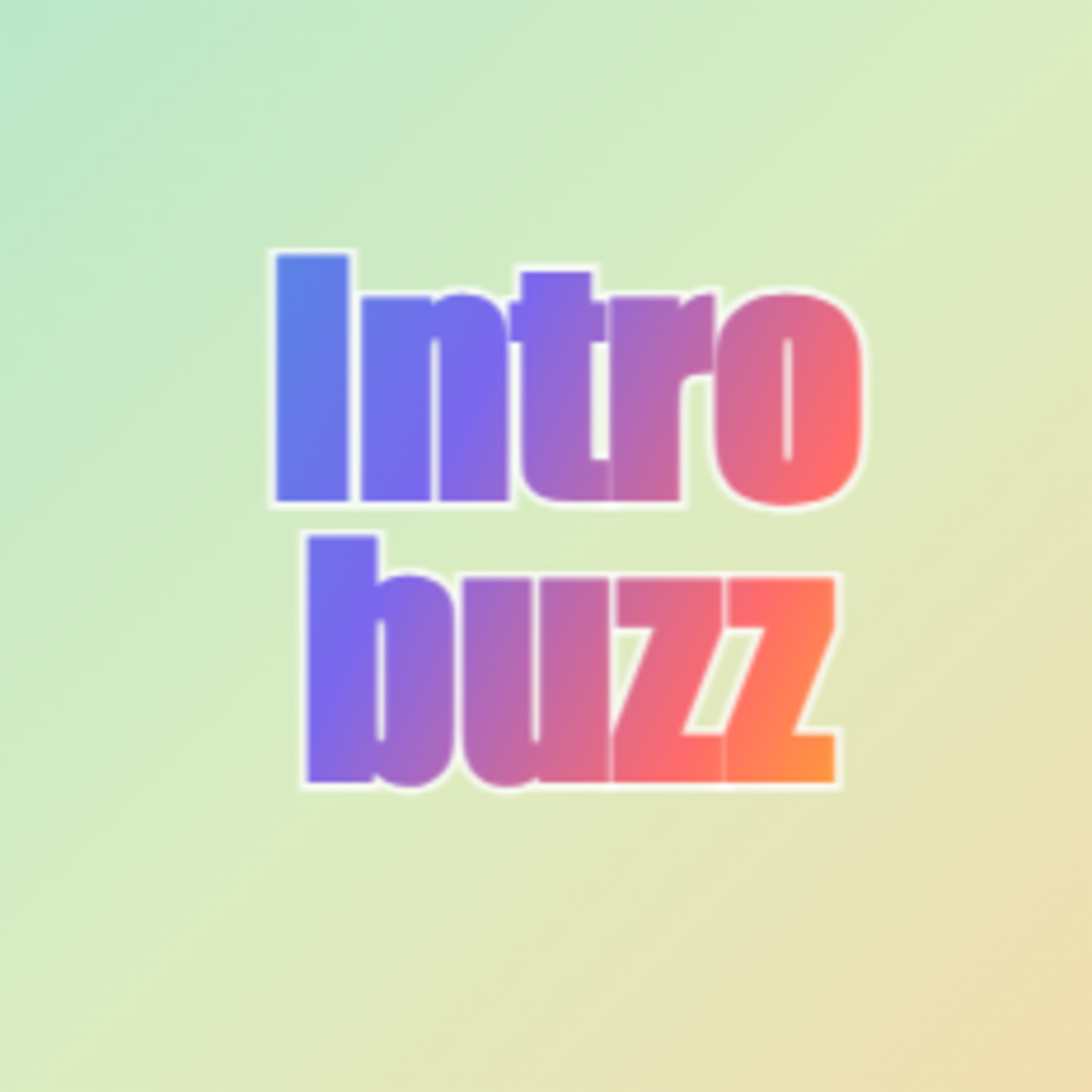 Intro buzz