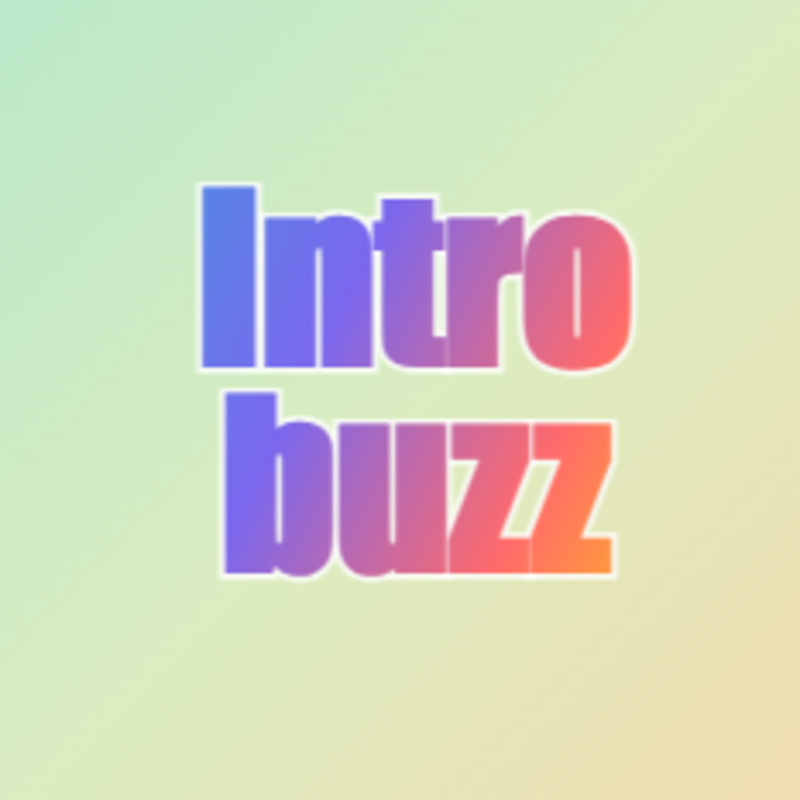 Intro buzz