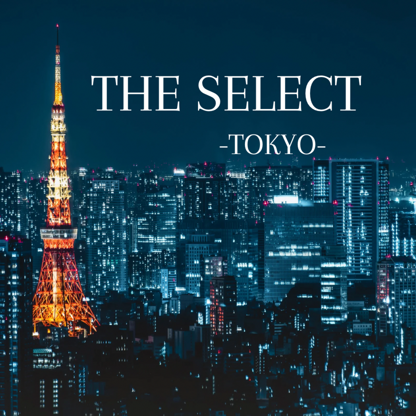THE SELECT TOKYO