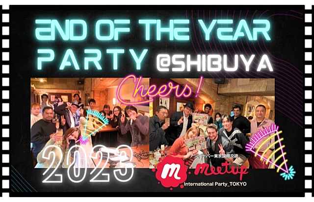 国際交流忘年会🍻@渋谷 End of the Year Party@Shibuya🎉