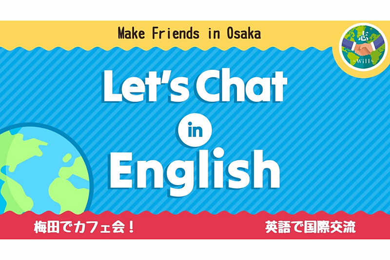 【梅田カフェ会☕】 英語で友活 & 国際交流🌏 ※累計75か国✨