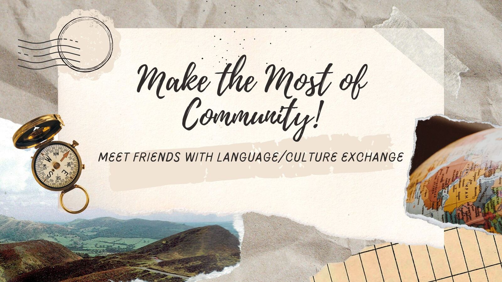 Make the Most of Community! Friends with Language/Culture