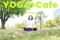 渋谷駅近！ヨガ×カフェ会☘️みんなで心と体をリフレッシュ（初心者歓迎）✨