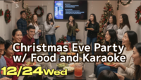 12/24Christmas Eve Party with Karaoke カラオケ付きクリスマスパーティー