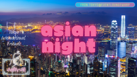 アジアンナイト☆Asian Night☆