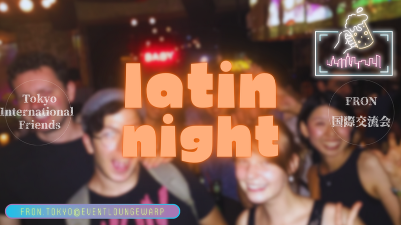 ラテンナイト☆Latin Night☆
