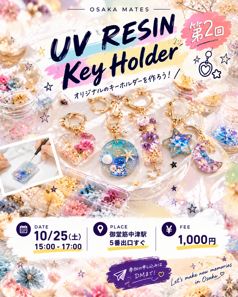 OSAKA MATES💎UV RESIN Workshop